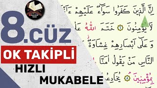 8Cüz  Ok Takipli  Hızlı Mukabele  Hızlı Hatim [upl. by Heyes721]