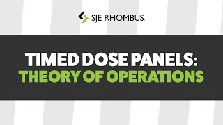 Timed Dose Control Panel Training  SJE Rhombus [upl. by Leong]