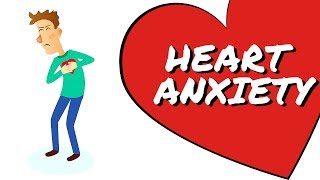 Anxiety and Excessive Heart Worries  Explained Cardiophobia [upl. by Adlecirg696]