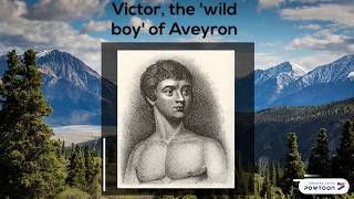 Victor of Aveyron  Case Study [upl. by Akers]