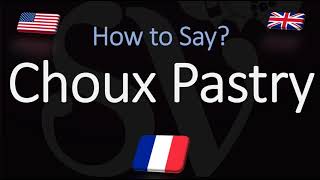 How to Pronounce Choux Pastry CORRECTLY [upl. by Nehgaem]