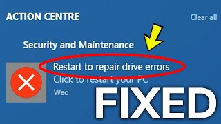 Fix Restart to repair drive errors Warning in Windows 10 [upl. by Urdna120]