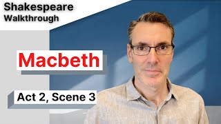 Macbeth Analysis Act 2 Scene 3 Full Commentary [upl. by Subak]