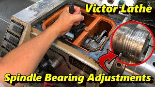 SNS 324 Victor Lathe Main Spindle Bearing Adjustments [upl. by Sisi]