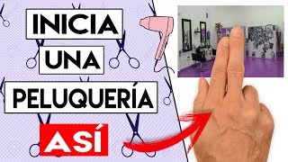 Como Montar una PELUQUERÍA 5 PASOS Eficaces ✂️ [upl. by Leind643]