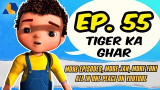 Jan Cartoon in Urdu  Tiger Ka Ghar  Official Cartoon Remastered  S01 E55 [upl. by Parrnell]