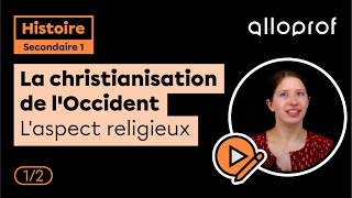 La christianisation de lOccident  L’aspect religieux 12  Histoire  Alloprof [upl. by Ahtela210]