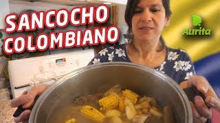 SANCOCHO COLOMBIANO con Aurita  Receta Colombiana  AuritaTv [upl. by Avuha]