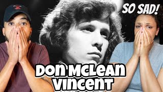 SO SAD First Time Hearing Don Mclean  Vincent REACTION [upl. by Adriaens485]