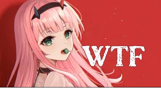 Nightcore  WTF lyrics [upl. by Scammon560]