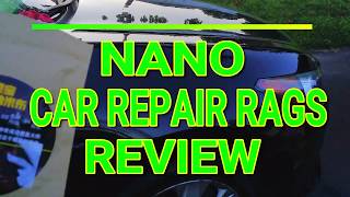 Nano Car Repair Rags Review Is it good for scratches [upl. by Aliekat]