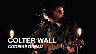 Colter Wall  Codeine Dream  First Play Live [upl. by Roobbie461]