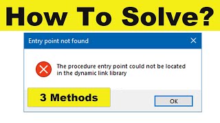 Fix Entry Point Not Found  The Procedure Entry Point Could Not Be Located The Dynamic Link Library [upl. by Mattias]