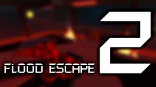 Flood Escape 2 OST  Secret Area [upl. by Llij]