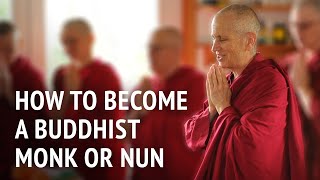 How to Become a Buddhist Monk or Nun  Bhikshuni Thubten Chodron [upl. by Otilrac994]