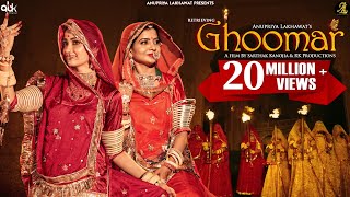 GHOOMAR  OFFICIAL VIDEO l Rajasthani Folk Song  Anupriya Lakhawat l Popular Rajasthani Song 2021 [upl. by Avin58]