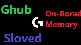 How to use Logitech G hub to change OnBord Memory [upl. by Picardi]