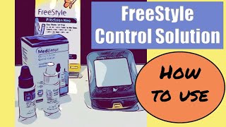 FreeStyle Control Solution How to Use [upl. by Muriah]