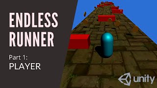 3D ENDLESS RUNNER IN UNITY  PLAYER Pt 1 [upl. by Naihtsirc]