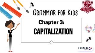 Grammar for Kids Capitalization [upl. by Noyad]