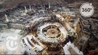 Pilgrimage A 21st Century Journey Through Mecca and Medina  360 VR Video  The New York Times [upl. by Derrek]