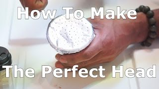 How To Make The Perfect Shisha Head [upl. by Gerda]