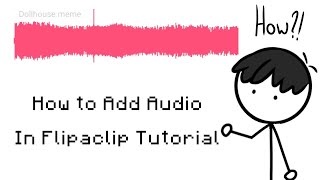 How to Add Audio in Flipaclip  Flipaclip tutorial [upl. by Stinson]