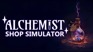 Keymailer Stream Alchemist Shop Simulator [upl. by Gill]