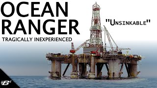 TRAGICALLY INEXPERIENCED The Ocean Ranger Oil Rig Disaster [upl. by Kallick712]