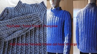 Tuto Tricot Pull Homme en taille M  L  XL  XXL côtes 22 et torsades Tresse col montant large [upl. by Atnoek147]