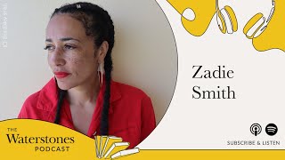 Waterstones Podcast Zadie Smith [upl. by Schnabel921]