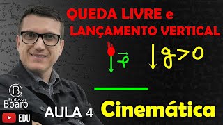 QUEDA LIVRE e LANÇAMENTO VERTICAL  CINEMÁTICA  TEORIA  EXERCÍCIOS  AULA 4 [upl. by Ostraw]