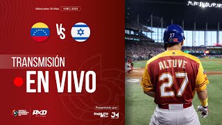 EN VIVO Venezuela 🇻🇪 vs Israel 🇮🇱  Juego 4  Clásico Mundial de Béisbol [upl. by Eiznikcm]