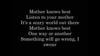 Mother Knows Best lyrics [upl. by Gus]