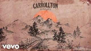 Carrollton  Rebuilder Audio [upl. by Audra]