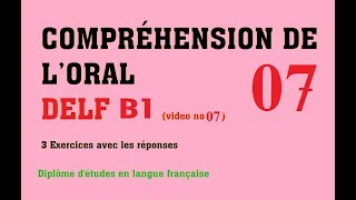 DELF B1  Compréhension de loral no 7 [upl. by Thirzi]