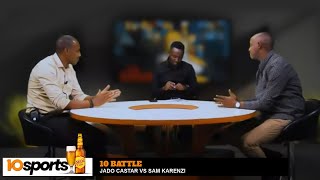 10 BATTLE JADO CASTAR vs SAM KARENZI [upl. by Euqina]