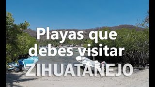 Playas en Zihuatanejo y sus alrededores  Guerrero [upl. by Aires893]