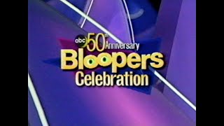 ABC’s 50th Anniversary Bloopers Celebration  Part 1  0312 [upl. by Enimaj736]