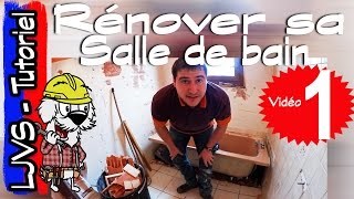 COMMENT RENOVER UNE SALLE DE BAIN PARTIE 1  Tutoriel  LJVS [upl. by Asinla]