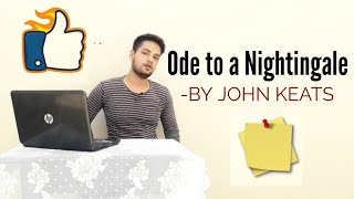 Ode to a Nightingale BY JOHN KEATS In Hindi summary Explanation and full analysis [upl. by Eirelav]