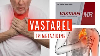 VASTAREL Trimétazidine 35 mg  20 mg [upl. by Sherburne]