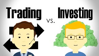 The Difference Between Trading and Investing [upl. by Uok]