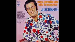 JOSÉRIBEIRO 1973  Meu coração que não te esquece [upl. by Luisa210]