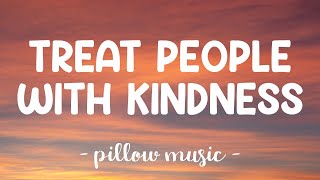 Treat People With Kindness  Harry Styles Lyrics 🎵 [upl. by Kresic]