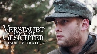 Verstaubt sind die Gesichter Episode 05  Trailer [upl. by Dlanar]