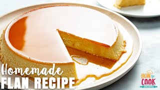 Classic Flan Recipe StepbyStep  HowToCookRecipes [upl. by Avonasac]