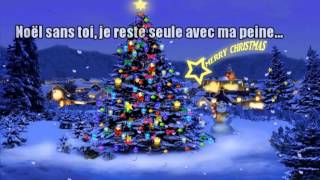 ♥Alain Morisod amp Sweet People  Noël sans toi Lyrics♥ [upl. by Erret804]