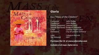 Gloria Mass of the Children  John Rutter City of London Sinfonia Joanne Lunn Roderick Williams [upl. by Adaynek]