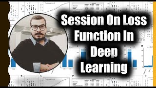 Session On Different Types Of Loss Function In Deep Learning [upl. by Harness467]